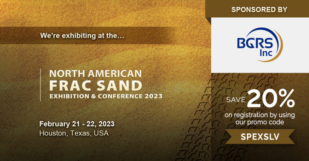 BGRS Exhibiting at the North American Frac Sand 2023 conference 1 North American Frac Sand 2023 BGRS